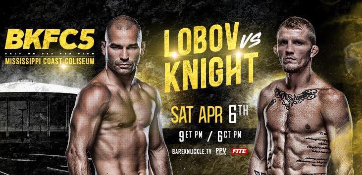 Watch BKFC 5: Lobov vs Knight 4/6/19